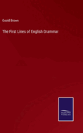 The First Lines of English Grammar