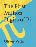 The First Million Digits of Pi