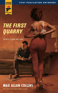 The First Quarry: Quarry