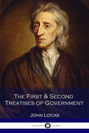 The First & Second Treatises of Government