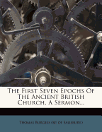 The First Seven Epochs of the Ancient British Church, a Sermon