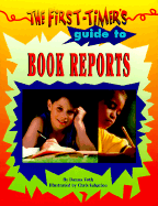 The First-Timer's Guide to Book Reports