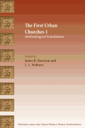 The First Urban Churches 1: Methodological Foundations