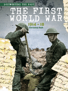 The First World War: 1914-1918