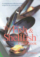 The Fish & Shellfish Cookbook - Whiteman, Kate