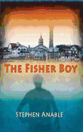 The Fisher Boy: A Mark Winslow Mystery