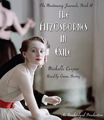 The Fitzosbornes in Exile - Cooper, Michelle, and Bering, Emma (Read by)
