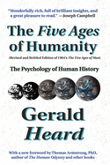 The Five Ages of Humanity: The Psychology of Human History