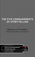 The Five Commandments of Storytelling