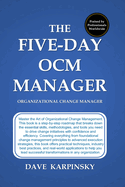 The Five Day Organizational Change Manager