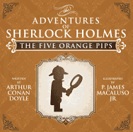 The Five Orange Pips - The Adventures of Sherlock Holmes Re-Imagined
