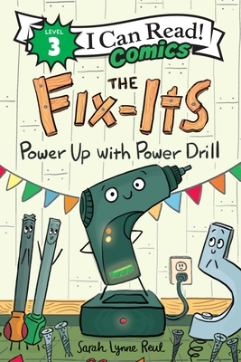 The Fix-Its: Power Up with Power Drill - 