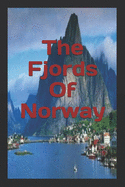 The Fjords Of Norway