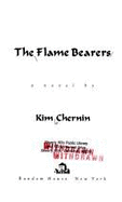 The Flame Bearers - Chernin, Kim