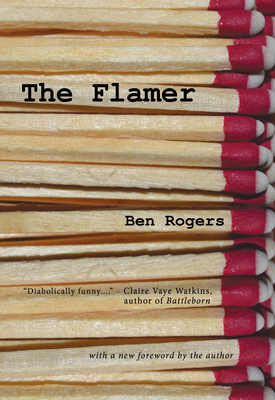 The Flamer - Rogers, Ben
