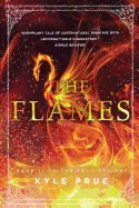 The Flames: Book II of the Epic Feud Trilogy