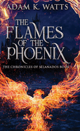 The Flames Of The Phoenix