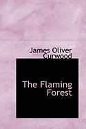 The Flaming Forest