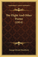 The Flight and Other Poems (1914)