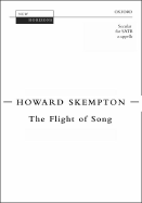 The Flight of Song: Satb A Cappella