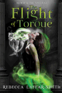 The Flight of Torque: Blood of the Nagaran