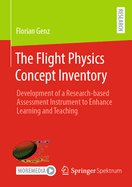 The Flight Physics Concept Inventory: Development of a research-based assessment instrument to enhance learning and teaching
