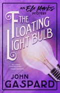 The Floating Light Bulb: An Eli Marks Mystery (Volume 5)
