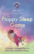 The Floppy Sleep Game Book