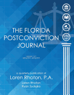 The Florida Postconviction Journal - Volumes 1 and 2