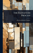 The Flotation Process