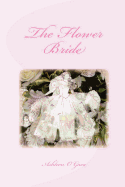 The Flower Bride