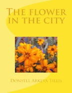 The flower in the city