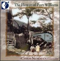 The Flower of Port Williams - Chris Norman Ensemble