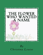 The Flower Who Wanted a Name