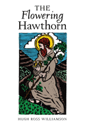 The Flowering Hawthorn