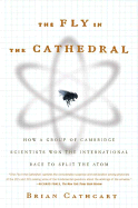 The Fly in the Cathedral - Cathcart, Brian