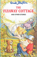 The Flyaway Cottage and Other Stories