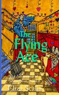 The Flying Ace: A young adult superhero adventure