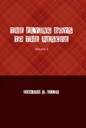 The Flying Boys to the Rescue
