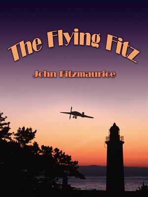 The Flying Fitz - Fitzmaurice, John