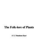 The Folk-Lore of Plants