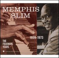 The Folkways Years: 1959-1973 - Memphis Slim