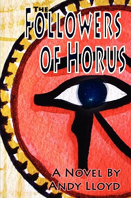The Followers of Horus - Lloyd, Andy