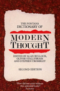 The Fontana Dictionary of Modern Thought - Bullock, Alan