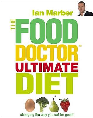 The Food Doctor Ultimate Diet - 