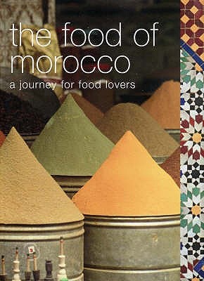 The Food of Morocco - Murdoch Books Test Kitchen
