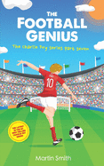 The Football Genius: Football book for kids 7-12