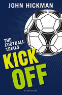 The Football Trials: Kick Off