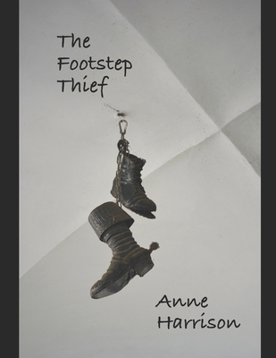 The Footstep Thief - Harrison, Anne