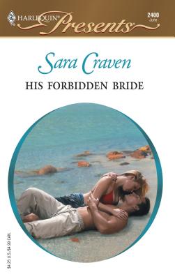 The Forbidden Bride - Craven, Sara